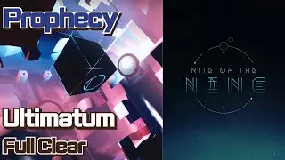 Rite of the Nine : Prophecy Ultimatum Full Clear - [Destiny 2 Episode Heresy]