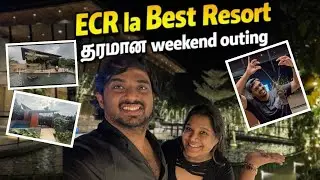 Couple resort Chennai | Best Resort ECR | Family Resort ECR | Weekend Getaway from Chennai |ECR Stay