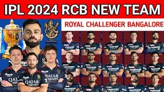 IPL 2024 | Royal Challengers Bangalore New Squad | RCB Team Full Players List 2024 | RCB 2024 Squad