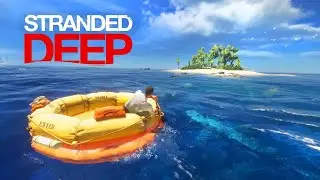 Stranded Deep серия 9- Победа над муреной