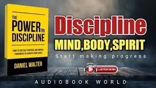 The Power Of Self Discipline Audiobook   The Power Of Self Discipline Book Summary
