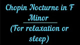 Chopin Nocturne in F minor muffled piano with subtle rain for sleep or relaxation.