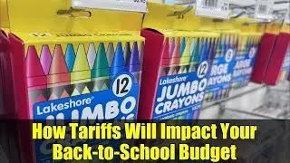 How Tariffs Will Impact Your Back-to-School Budget