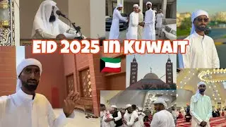 Eid -ul-fitr-🌙 2025 in Kuwait 🇰🇼