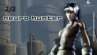 (PL) 2/2 Neuro Hunter (2005) | FPP-RPG | 1080p60 | Longplay Cała Gra Po Polsku z Komentarzem