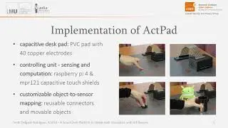 ActPad &ndash; A Smart Desk Platform to Enable User Interaction with IoT Devices