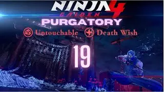 Ninja Gaiden 4 &ndash; Purgatory Gate 19 || Ryu || Deathwish Difficulty || Untouchable