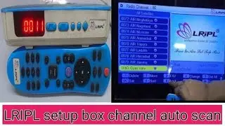 Lripl dd free dish tv auto scan kaise karen || lripl setup box auto scan || dd free dish box scan 