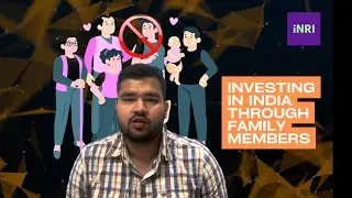 NRIs! Don't Invest in India Through Your Family Member's Account