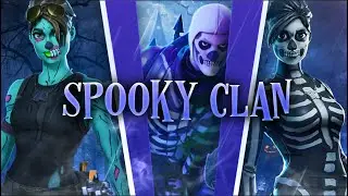 👻! INTRODUCING SPOOKY CLAN ! 👻 | Fortnite Battle Royale