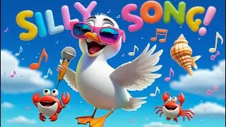 Seagull&rsquo;s Silly Song 🐦🎵 | Funny Bird Rhymes & Ocean Music Fun for Kids! | Kids Poem | Kids Songs