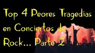 TRAGEDIAS en CONCIERTOS de ROCK!!