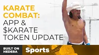 Built on Hedera - Karate App and Token Update - Sports