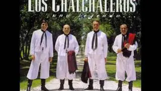 LOS CHALCHALEROS       --- LA  RESENTIDA---