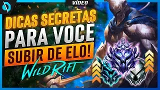 REVELADOS 5 SEGREDOS para SUBIR de ELO na SEASON 5   WILD RIFT