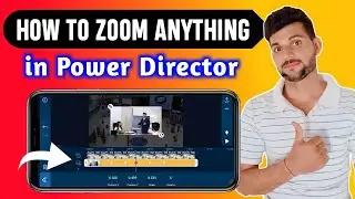 Power Director Zoom Effect 2022 | How To Zoom in Powerdirector | PowerDirector Me Zoom Kesy Kary