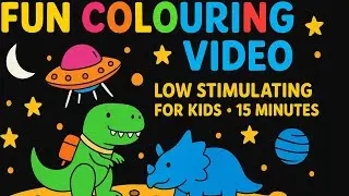 Learn Through Play | Colouring Cute Dinosaurs in Space | Relaxing Low Stimulation Video for Toddlers