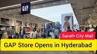 GAP Store Opens in Sarath City Mall Hyderabad || GAP Outlet in Hyderabad