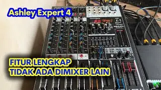 Ashley Expert 4 Mixer Review: Super Complete Features