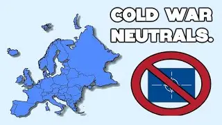 What Happened to Europe&rsquo;s Neutral Countries During the Cold War? ☭