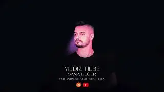 Yıldız Tilbe - Sana Değer (Furkan Balıkçı Afro House Remix)