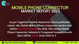 Mobile Phone Connector Market Report 2023