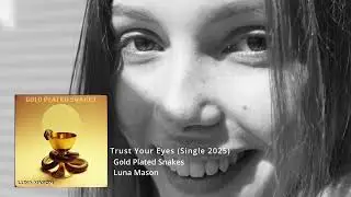 Gold Plated Snakes - Full Album - Luna Mason - Ghost Riff Riders