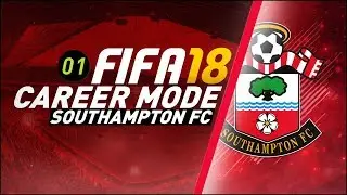 FIFA 18 Southampton Career Mode Ep1 - FULL JANUARY TRANSFERS UPDATED!!