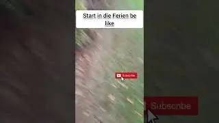 In die Ferien starten be like: