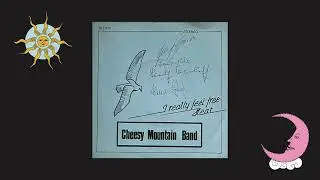 Cheesy Mountain Band - I Really Feel Free