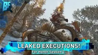 For Honor Season 2: New Executions Leaked!