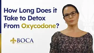 HOW LONG DOES IT TAKE TO DETOX FROM OXYCODONE?