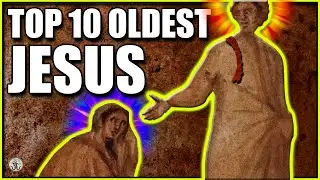 Top 10 Oldest Images of Jesus
