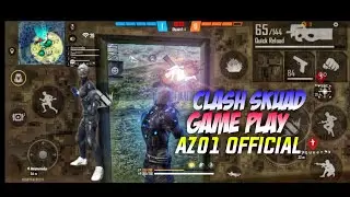 Clash Skuad Mode Clash Skuad gameplay (AZ01 OFFICIAL