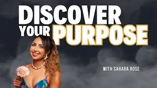 Discover Your Soul&rsquo;s Purpose w/ Sahara Rose | The Coachable Podcast
