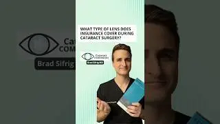 What type of lens does insurance cover during cataract surgery? #cataract #cataractsurgery