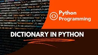 Dictionary in Python for Beginners | Python Programming Language | Dictionary part 1