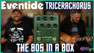 Eventide Tricerachorus - All the 80s Chorus You Need - 42GSTHREE
