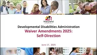 DDA Operated Medicaid Waiver Amendments 2025:  Self Direction 6/17/25