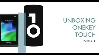 [ Parte 5 ] Unboxing e review da OneKey Touch
