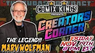 Creators Corner with Marv Wolfman