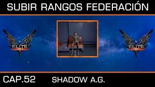 Subir rangos Federaci&oacute;n - Shadow A.G. - Elite Dangerous 2025