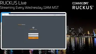 SmartZone 5.2.1 Part 2 - RUCKUS Live! (Morning Session)