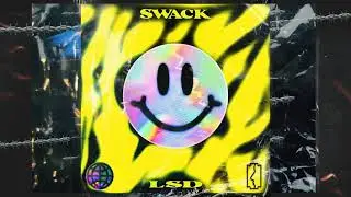 SWACK - LSD
