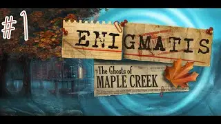 [1] Enigmatis: The Ghosts of Maple Creek Chapter 1