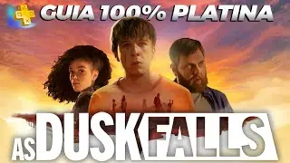 AS DUSK FALLS - GUIA 100% PLATINA / 1000G COMPLETO - PS PLUS EXTRA E GAME PASS