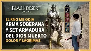 Black Desert | El día que el RNG casi me destruye: Set del Dios Muerto y Arma Soberana.
