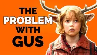 NETFLIX'S SWEET TOOTH EXPLAINED | The Problem with GUS | Season 1