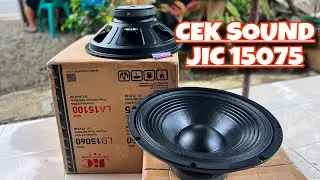 Part2 TEST SPEAKER JIC LB15075 MURAH TAPI KUALITAS MANTAP