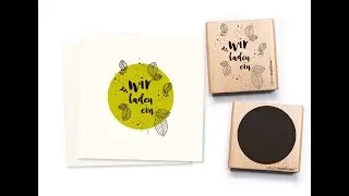 Superschnelles Stempel DIY #02 - Einladungskarte - Quick & Easy Tutorial